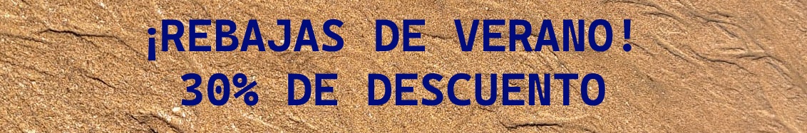 ¡COMIENZAN LAS REBAJAS DE VERANO! 30%